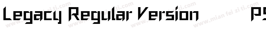 Legacy Regular Version 1001PS Vers字体转换